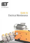Ghid de întreținere electrică - Guide to Electrical Maintenance