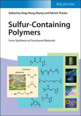 Sulfur-Containing Polymers: De la sinteză la materiale funcționale - Sulfur-Containing Polymers: From Synthesis to Functional Materials