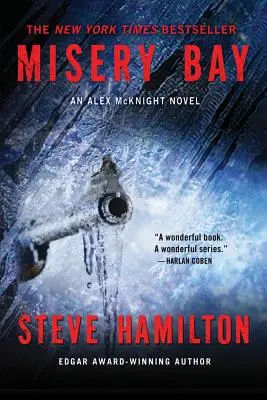 Misery Bay: Un roman Alex McKnight - Misery Bay: An Alex McKnight Novel