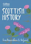 Istoria Scoției: De la Bannockburn la Holyrood - Scottish History: From Bannockburn to Holyrood