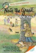 Nate cel Mare, unde ești? - Nate the Great, Where Are You?