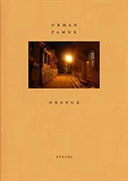 Orhan Pamuk: Portocaliu - Orhan Pamuk: Orange