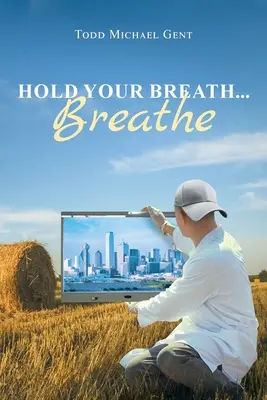 Ține-ți respirația... Respiră - Hold Your Breath...Breathe