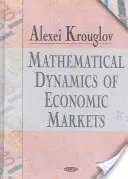 Dinamica matematică a piețelor economice - Mathematical Dynamics of Economic Markets