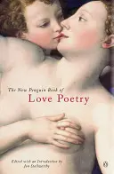 Noua carte Penguin a poeziei de dragoste - New Penguin Book of Love Poetry