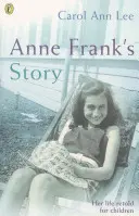 Povestea lui Anne Frank - Anne Frank's Story