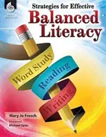 Strategii pentru o alfabetizare echilibrată eficientă - Strategies for Effective Balanced Literacy