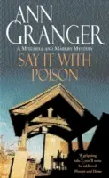 Say it with Poison (Mitchell & Markby 1) - Un roman polițist clasic englezesc de crimă și șantaj - Say it with Poison (Mitchell & Markby 1) - A classic English country crime novel of murder and blackmail