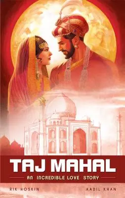 Taj Mahal: O incredibilă poveste de dragoste - The Taj Mahal: An Incredible Love Story