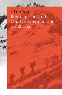 Revoluție și contrarevoluție în China - Revolution and Counterrevolution in China