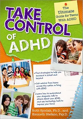 Preia controlul asupra ADHD: Ghidul suprem pentru adolescenții cu ADHD - Take Control of ADHD: The Ultimate Guide for Teens with ADHD