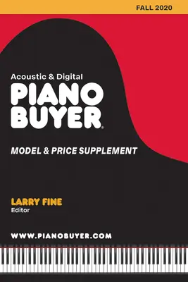 Modelul cumpărătorului de pian și suplimentul de preț / toamna 2020 - Piano Buyer Model & Price Supplement / Fall 2020