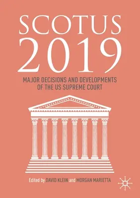 Scotus 2019: Decizii și evoluții majore ale Curții Supreme a SUA - Scotus 2019: Major Decisions and Developments of the Us Supreme Court