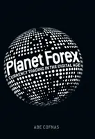 Planeta Forex: Tranzacționarea valutară în era digitală - Planet Forex: Currency Trading in the Digital Age