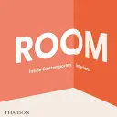 Camera: Inside Contemporary Interiors - Room: Inside Contemporary Interiors
