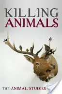 Uciderea animalelor - Killing Animals