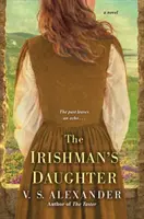 Fiica irlandezului (The Irishman's Daughter) - The Irishman's Daughter