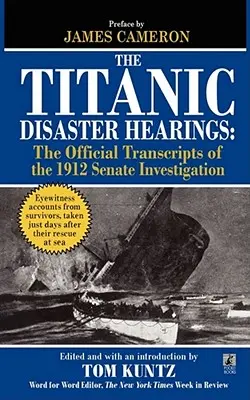 Audierile privind dezastrul Titanicului - The Titanic Disaster Hearings