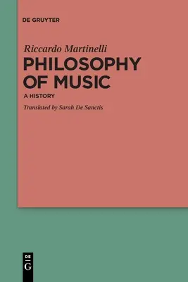 Filosofia muzicii: O istorie - Philosophy of Music: A History