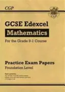 GCSE Maths Edexcel Practice Papers: Foundation - pentru cursul de gradul 9-1 - GCSE Maths Edexcel Practice Papers: Foundation - for the Grade 9-1 Course