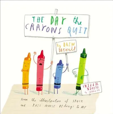 Ziua în care creioanele colorate au renunțat (The Day the Crayons Quit) - The Day the Crayons Quit