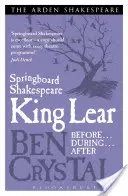 Springboard Shakespeare: Regele Lear - Springboard Shakespeare: King Lear