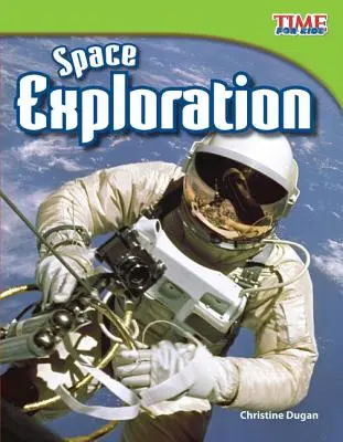 Explorarea spațiului - Space Exploration