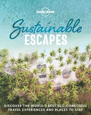 Escapade durabile 1 - Sustainable Escapes 1