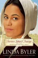 Hester ia conducerea: Vânătoarea lui Hester pentru casă, Cartea 3 - Hester Takes Charge: Hester's Hunt for Home, Book 3