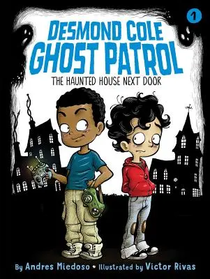 The Haunted House Next Door, 1