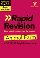 Note York pentru AQA GCSE (9-1) Rapid Revision: Ferma animalelor - Recuperați, revizuiți și fiți pregătiți pentru evaluările 2021 și examenele 2022 - York Notes for AQA GCSE (9-1) Rapid Revision: Animal Farm - Catch up, revise and be ready for 2021 assessments and 2022 exams