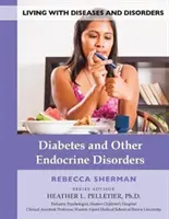 Diabetul și alte tulburări endocrine - Diabetes and Other Endocrine Disorders