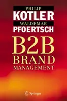 Managementul mărcii B2B - B2B Brand Management