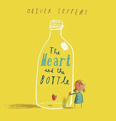 Inima și sticla - The Heart and the Bottle