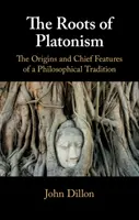 Rădăcinile platonismului - The Roots of Platonism