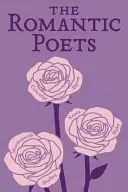 Poeții romantici - The Romantic Poets