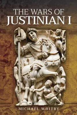 Războaiele lui Iustinian I - The Wars of Justinian I