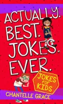 De fapt, cele mai bune glume dintotdeauna: Carte de glume pentru copii - Actually Best Jokes Ever: Joke Book for Kids