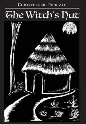 Coliba vrăjitoarei - The Witch's Hut