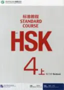 Curs standard HSK 4A - Manual - HSK Standard Course 4A - Workbook