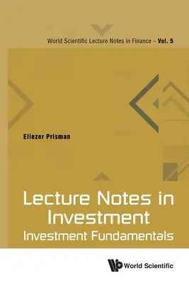 Note de curs în investiții: Fundamentele investițiilor - Lecture Notes in Investment: Investment Fundamentals