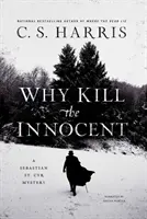 De ce îi ucide pe nevinovați - Why Kill the Innocent