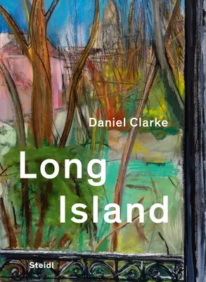 Daniel Clarke: Long Island: Lucrări pe hârtie - Daniel Clarke: Long Island: Works on Paper