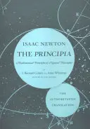 Principia: Traducerea autorizată: Principiile matematice ale filosofiei naturale - The Principia: The Authoritative Translation: Mathematical Principles of Natural Philosophy