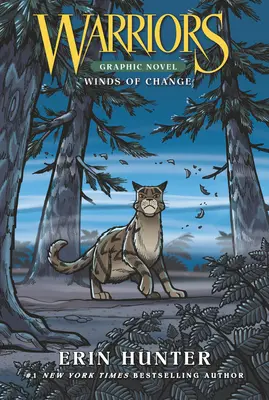 Războinici: Vânturi de schimbare - Warriors: Winds of Change