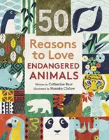 50 de motive pentru a iubi animalele pe cale de dispariție - 50 Reasons To Love Endangered Animals