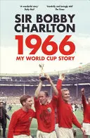 1966: Povestea mea despre Cupa Mondială - 1966: My World Cup Story