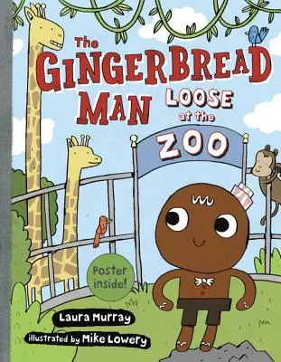 Omul de turtă dulce liber la grădina zoologică [The Gingerbread Man Loose at the Zoo - The Gingerbread Man Loose at the Zoo