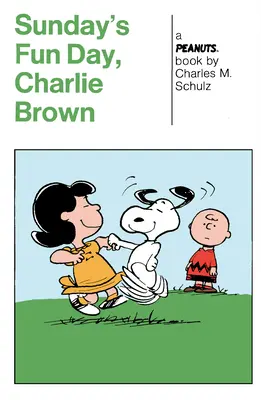 Peanuts: Duminică e ziua distracției, Charlie Brown - Peanuts: Sunday's Fun Day, Charlie Brown