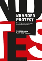 Protest de marcă: Brandingul ca instrument pentru a da prostestului o față iconică - Branded Protest: Branding as a Tool to Give Prostest an Iconic Face